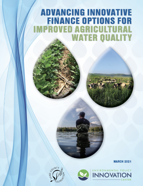 Advancing Innovative Finance Options for Improved Agricultural Water Quality